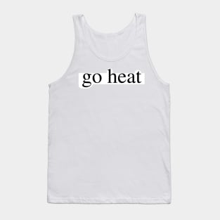 go heat Tank Top